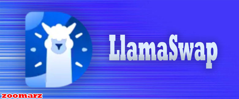 لاما سواپ LlamaSwap چیست؟