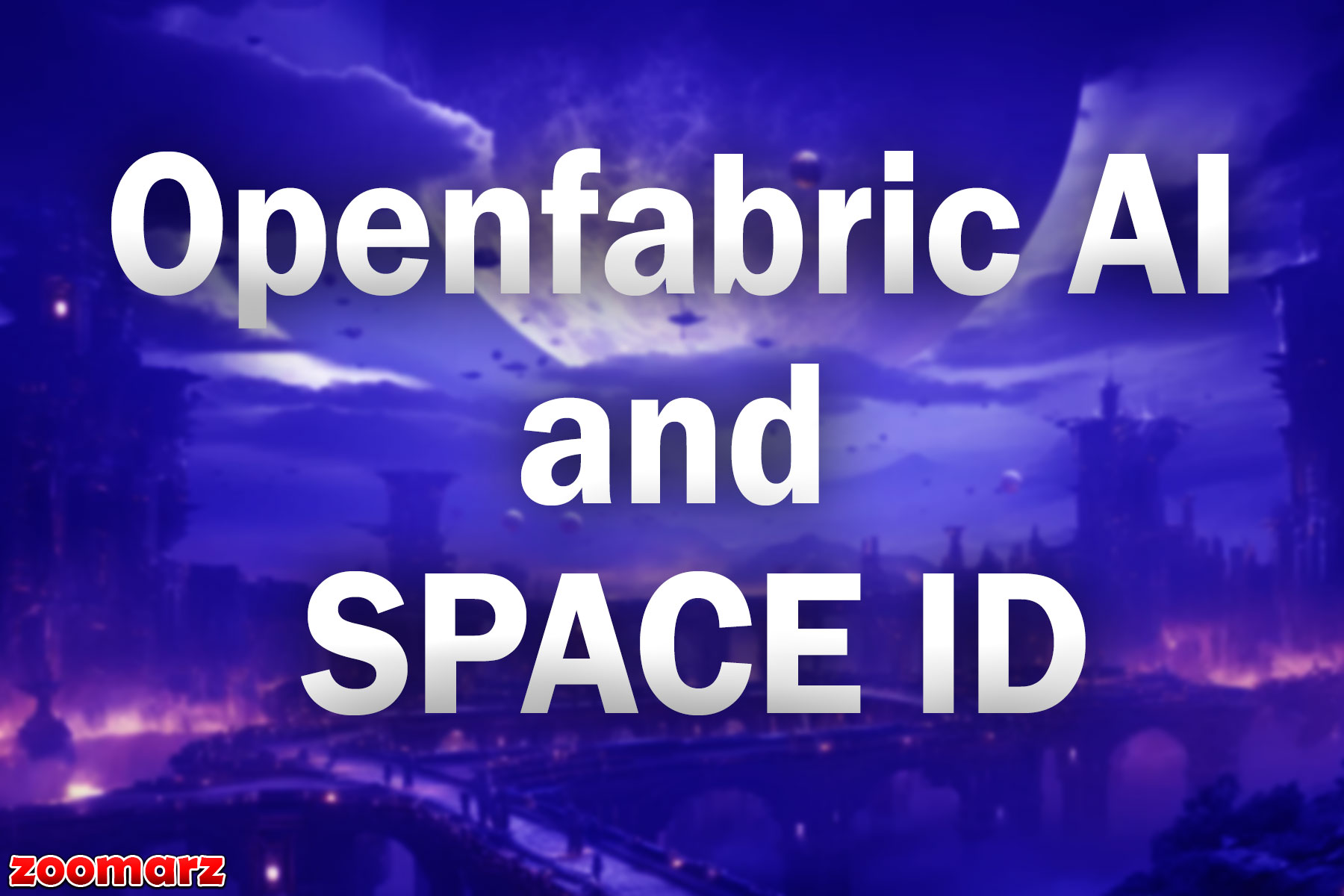 Openfabric AI و SPACE ID: یک همکاری متحول کننده 👏